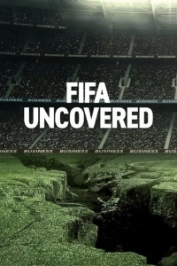 Тайны ФИФА смотреть онлайн